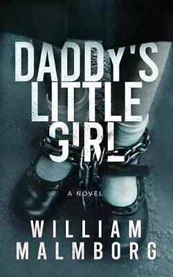 Daddy's Little Girl Malmborg William • £4.20