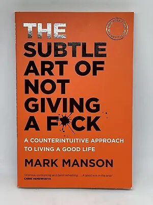 $14.95 • Buy The Subtle Art Of Not Giving A F*Ck: A Counterintuitive Approach To Living A...