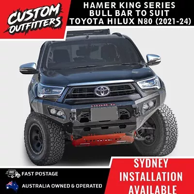 Hamer King Series Bull Bar To Suit Toyota Hilux N80 (2021-24) SR5 ROGUE WORKMATE • $2799