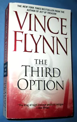 The Third Option By Vince Flynn A Mitch Rapp Novel 2001 1st Printing PB • $8.50