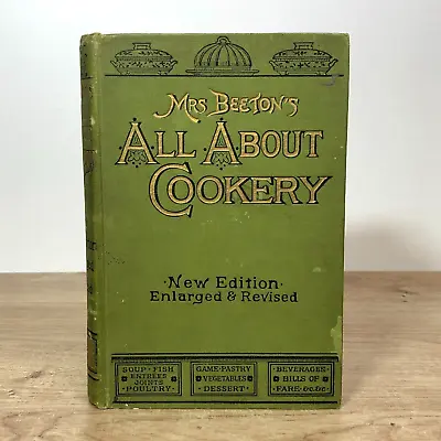 Mrs Beeton's All About Cookery: New Edition Enlarged & Revised (Hardcover 1897) • £26.95