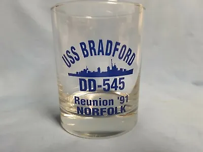 $15.99 • Buy Uss Bradford Dd-545 Whiskey Glass From 1991 Reunion In Norfolk. Va.