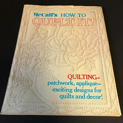 $4.49 • Buy Vintage McCall's How To Quilt It 1973 Quilting Patchwork Applique Design How To