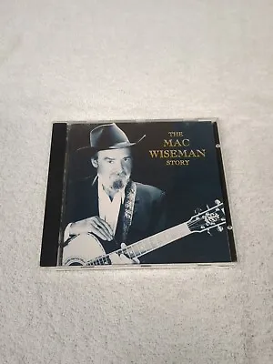 Mac Wiseman Story By Wiseman Mac (CD 1995) VERY GOOD! • $7.99