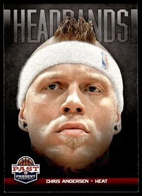 2012-13 Panini Past & Present Headbands Chris Andersen #17 Miami Heat • $4.99