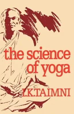 Science Of Yoga Paperback I. K. Taimni • $11.33