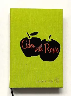 CIDER WITH ROSIE By LAURIE LEE - THE FOLIO SOCIETY 2016 • £19.99