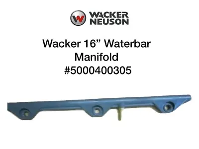 Wacker OEM 16  Compactor Spray Bar Or Waterbar For WP1550 WP1550AW 5000400305 • $57.50