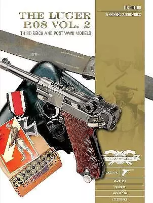 The Luger P.08 Vol. 2 Luc Guillou  Hardback • £18.81