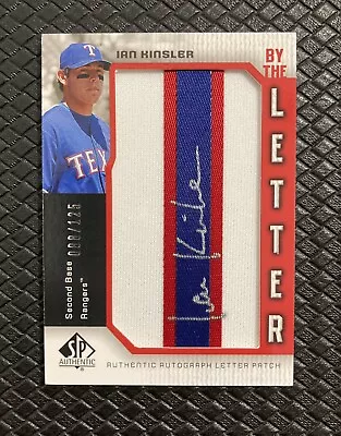 IAN KINSLER 2006 SP Authentic By The Letter Patch Auto SSP /125 Texas Rangers ⚾️ • $47.45