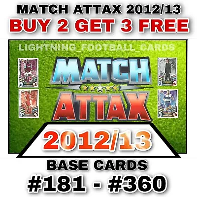£0.99 • Buy Match Attax 2012/13 12/13 Base Cards #181 - #360