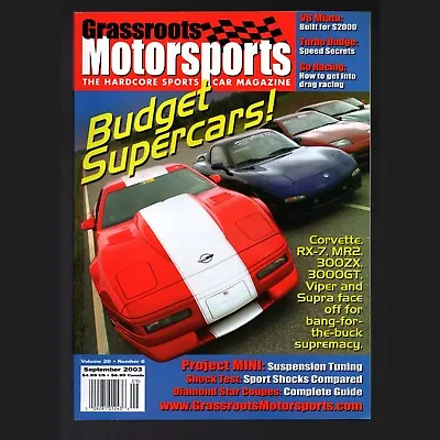 September 2003 Grassroots Motorsport Magazine Budget Supercars Miata Dodge Supra • $12.48