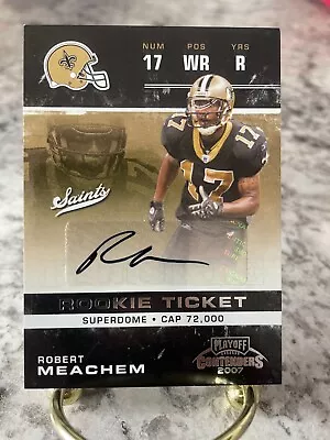 2007 Playoff Contenders ROBERT MEACHEM Autograph Tennessee Volunteers Auto RC! • $7.99