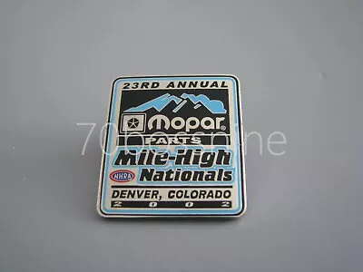 2002 Mopar Parts Mile High Nationals Denver Nhra Drag Racing Hat Pin Lapel Pin • $13.50