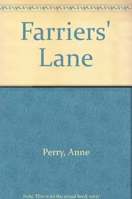 Farriers’ Lane Perry Anne • £7.90