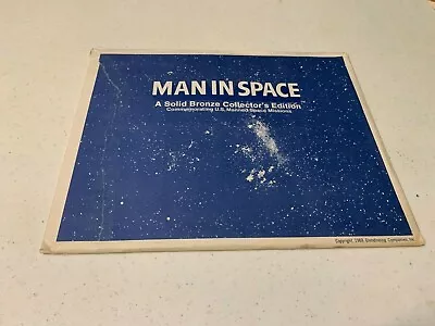 Man In Space A Solid Bronze Collector's Edition • $29.95