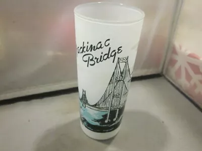 Vintage Mackinac Bridge Michigan Souvenir Drinking Glass Frosted Scenic Michigan • $15