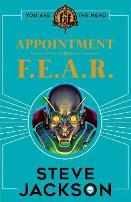 $19.48 • Buy Fighting Fantasy: Appointment With F.E.A.R. (Fighting Fantasy) By Steve Jackson