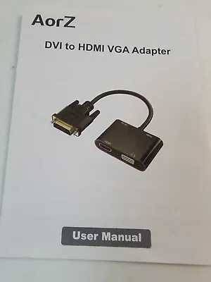 Aorz DVI TO HDMI VGA ADAPTER  • $12