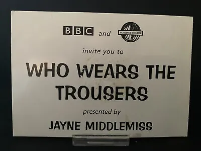 Original WHO WEARS THE TROUSERS Filming Ticket Stub BBC TV Jayne Middlemiss • £15