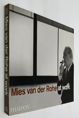 Mies Van Der Rohe At Work • $22