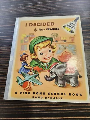 I Decided Miss Frances Rand McNally Ding Dong School Book 1953 1st Edition • $17