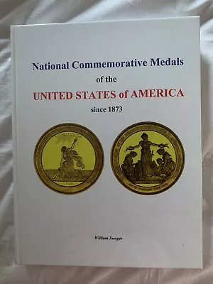 National Commemorative Medals Of The United States Of America   Since 1873 • $175