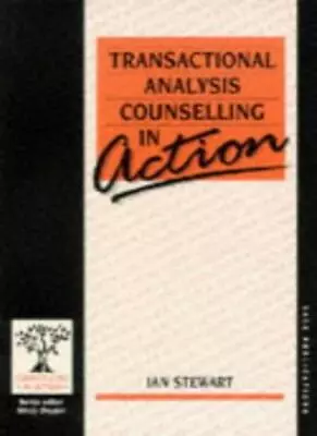 Transactional Analysis Counselling In Action (Counselling In Ac .9780803981911 • £6.41