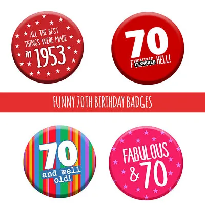 70th 70 Today Birthday Badge 76mm Pin Button Funny Gift Idea For Men Women • £2.49