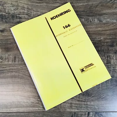 $26.97 • Buy Koehring 166 Hydraulic Excavator Parts Manual Catalog Assembly S/N 63100-Up