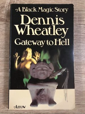 £6.97 • Buy Gateway To Hell By Dennis Wheatley - 1974 - Arrow Books - Paperback - See Photos