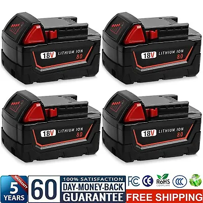 4 PACK 8.0 AHFor Milwaukee 18V For M18 Lithium-ion Battery 48-11-1880 48-11-1860 • $96.98