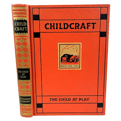 1935 Childcraft Volume 6: The Child At Play; Illustrated Hardcover Vintage • $7.99