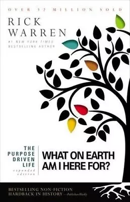 Purpose Driven Life: What On Earth Am I... Warren Rick • £7.49