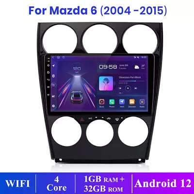 9  Car Stereo GPS Head Unit For Mazda 6 2004-2015 Android 12.0 WIFI DAB 1GB+32GB • $205.99