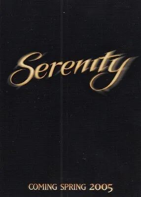 Serenity The Movie Ultra Rare Unreleased SSD-2004 Promo Card San Diego Comic Con • $505.29