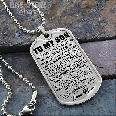 To My Son Dog Tag Necklace From Mom Believe In Confident Gifts I Love You Son  • $28.95