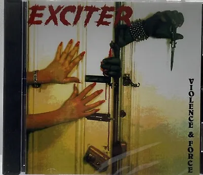 Violence And Force By Exciter (CD 2004) • $17