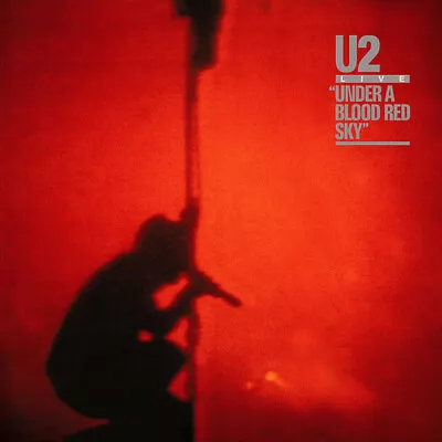 Under Blood Red Sky By U2 (Record 1983 Island • $8.95