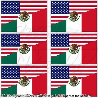 USA United States America-MEXICO American & Mexican Flag 40mm Stickers Decals X6 • $4.35