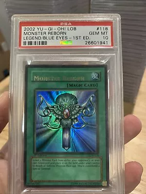 Yugioh Monster Reborn Lob-118 1st Psa 10 Wavy Gem Mint • $10000