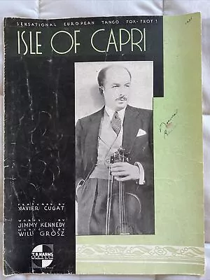 $10.99 • Buy 1934 Sheet Music, Isle Of Capri, Xavier Cugat - Will Grosz - Jimmy Kennedy