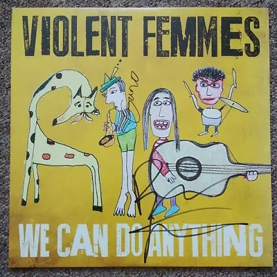 Violent Femmes We Can Do Anything Gold 12  Vinyl LP Signed By 2 Of The Band • $31.56