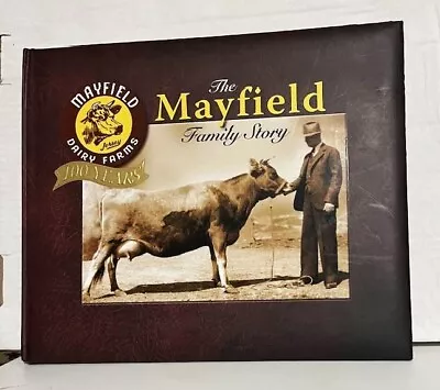 The Mayfield Family Story - Mayfield Dairy Farms Hardcover • $30