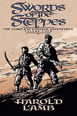 Swords Of The Steppes (The Complete Cossack Adv. Lamb<| • $77.19