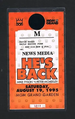 1995 IRON MIKE TYSON  Vs PETER McNEELEY PRESS PASS Boxing Ticket Boxer MGM GRAND • $135