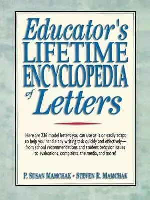 Educator's Lifetime Encyclopedia Of Letters By P Susan Mamchak: Used • $37.27