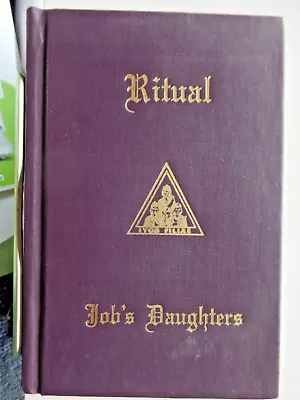 Ritual Job's Daughters 1990 Hardcover Book Freemasonry  Masonic • $9.99