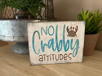 No Crabby Attitudes Crab Beach Tropical Coastal Decor Block Sign • $9.99