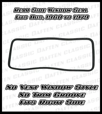 1968-79 VW BUS RIGHT SIDE Rear Window Seal Volkswagen Kombi T2 221845342 • $35